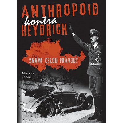 Anthropoid kontra Heydrich-2.vyd. – Hledejceny.cz