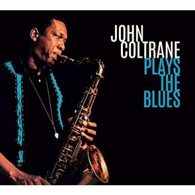 Plays The Blues - John Coltrane CD – Hledejceny.cz