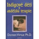 Kniha Indigové děti a andělská terapie - Doreen Virtue