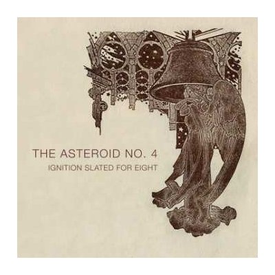 EP The Asteroid #4 - Ignition Slated For Eight