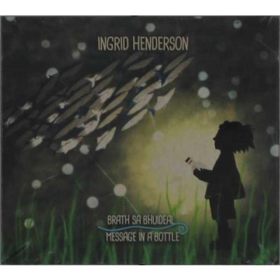 Ingrid Hederson - Message In A Bottle CD – Zbozi.Blesk.cz