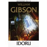 Idoru - William Gibson – Hledejceny.cz