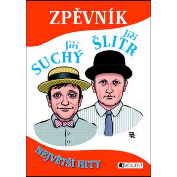 Zpěvník - Jiří Suchý a Jiří Šlitr - Největší hity