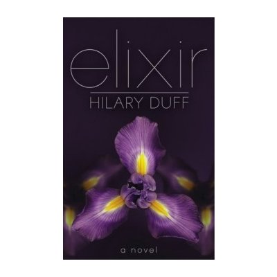 Elixir - Hilary Duff – Hledejceny.cz