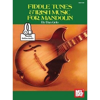 Dan Gelo Fiddle Tunes & Irish Music For Mandolin noty tabulatury na mandolínu + audio – Zbozi.Blesk.cz