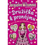 Družička k pronájmu - Jacqueline Wilson – Hledejceny.cz