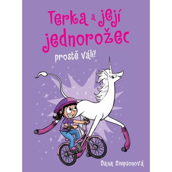 Terka a její jednorožec prostě válí! - Simpsonová Dana