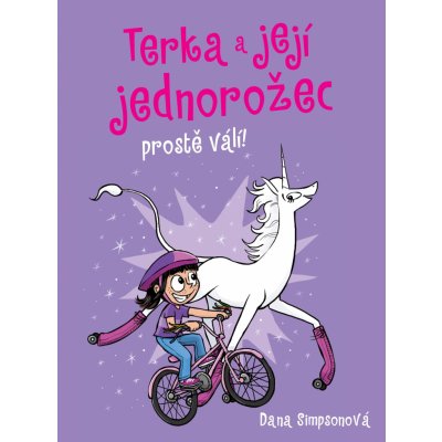 Terka a její jednorožec prostě válí! - Simpsonová Dana – Hledejceny.cz