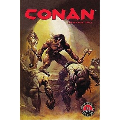 Conan kniha O6) - Comicsové legendy 21 - Thomas Roy, Buscemi John – Hledejceny.cz