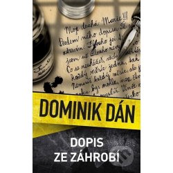 Dopis ze záhrobí - Dominik Dán