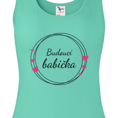 Tílko pro budoucí babičku dámské – Sleviste.cz