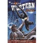 All Star Western 4: Zlatý standard - Justin Gray, Jimmy Palmiotti – Hledejceny.cz