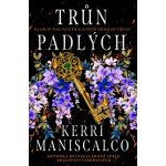 Trůn padlých - Kerri Maniscalco – Zbozi.Blesk.cz