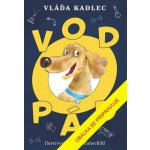 Vodopád - Vláďa Kadlec – Zboží Dáma