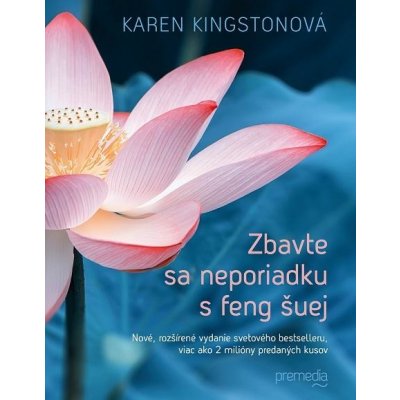 Kingston Karen - Zbavte sa neporiadku s feng šuej