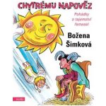 CHYTRÉMU NAPOVĚZ - Božena Šimková – Hledejceny.cz