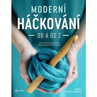 Moderní háčkování od A do Z – Zbozi.Blesk.cz