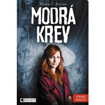 Modrá krev - Thomas C. Brezina