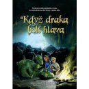 Kniha Když draka bolí hlava - Šiška Petr