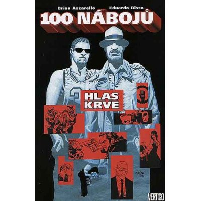 100 nábojů Pověste ho níž (Azzarello Brian, Risso Eduardo) – Hledejceny.cz