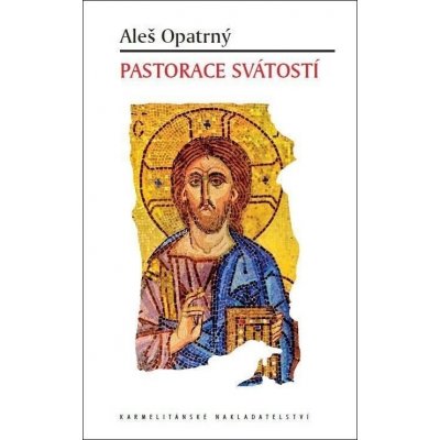 PASTORACE SVÁTOSTÍ - Opatrný Aleš – Zbozi.Blesk.cz