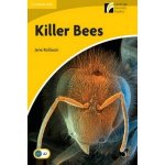 Cambridge Discovery Readers 2 Killer Bees – Hledejceny.cz