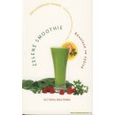 Zelené smoothie revolúcia vo výžive - Victoria Boutenko