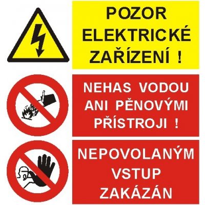 Pozor elektrické zařízení/Nehas vodou ani pěnovými přístroji/Nepovolaným vstup zakázán | Samolepka, 30x30 cm – Zbozi.Blesk.cz