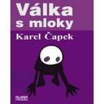 Válka s mloky - Karel Čapek – Hledejceny.cz