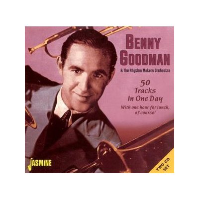 50 Tracks in One Day With One Hour for Lunch, of Course! - Benny Goodman CD