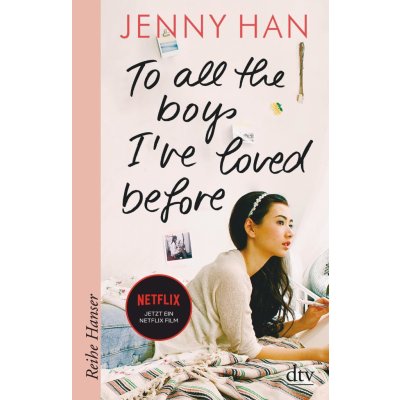 To all the boys I've loved before Han JennyPaperback