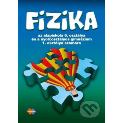 Fyzika pre 6. ročník ZŠ a 1. ročník gymnázií s osemročným štúdiom s VJM - Expol Pedagogika – Zboží Mobilmania