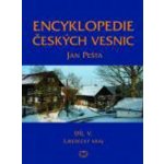 Encyklopedie českých vesnic V. -- Liberecký kraj Jan Pešta – Zbozi.Blesk.cz