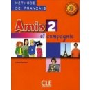 Amis et Compagnie 2 Livre de l'eleve