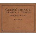 České hrady, zámky a tvrze V. - Franz Alexander Heber – Sleviste.cz