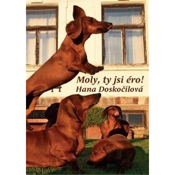 Moly, ty si éro! - Doskočilová Hana