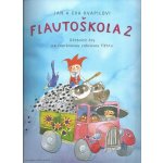 Flautoškola 2. Učebnice hry na sopránovou zobcovou flétnu - Jan Kvapil, Jana Kvapilová – Sleviste.cz