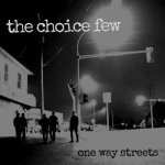 The Choice Few - One Way Streets LP – Zboží Mobilmania