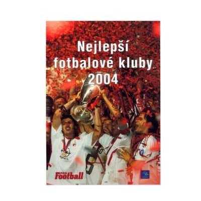 Nejlepší fotbalové kluby 2004