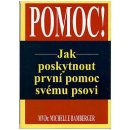 Jak poskytnout první pomoc svému psovi - Bamberger Michelle