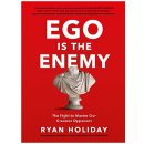 Ego is the Enemy