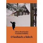 O kočkách a lidech - Zdena Bratršovská, František Hrdlička – Zboží Mobilmania