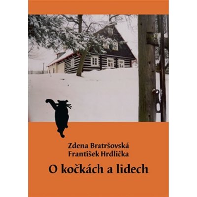 O kočkách a lidech - Zdena Bratršovská, František Hrdlička – Zbozi.Blesk.cz