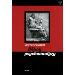 Dějiny psychoanalýzy Joseph Schwartz – Hledejceny.cz