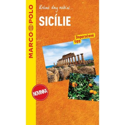 SICÍLIE PRŮVODCE NA SPIRÁLE S MAPOU MARCO POLO Roy S. Peter P. – Zboží Dáma