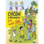 Cvičení s říkankou pro malé děti - Helena Vévodová, Růžek Miroslav – Hledejceny.cz