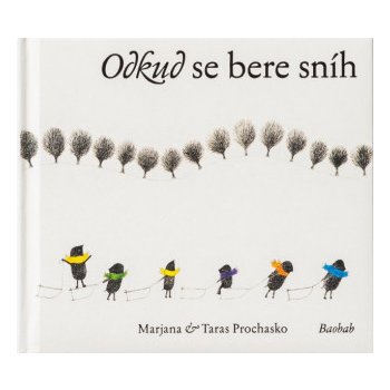 Odkud se bere sníh - Marjana Prochasko