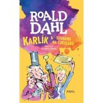 Karlík a továrna na čokoládu, 6. vydání - Roald Dahl – Hledejceny.cz