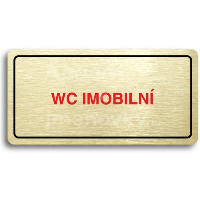 ACCEPT Piktogram WC IMOBILNÍ - zlatá tabulka - barevný tisk – Zboží Mobilmania