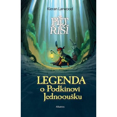 Legenda o Podkinovi Jednooušku - Kieran Larwood – Zboží Mobilmania